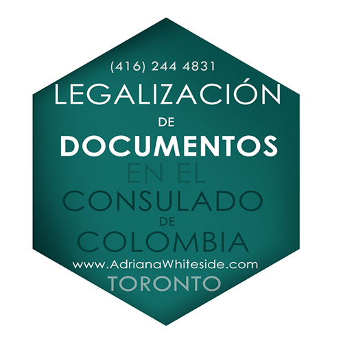 Apostillar documentos Legalización de documentos en el consulado de Colombia en Toronto